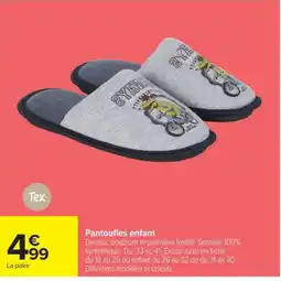 Carrefour Tex Pantoufles enfant offre