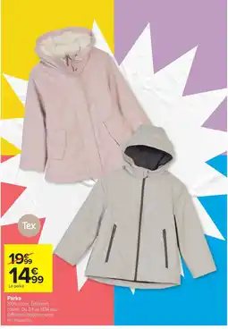 Carrefour Tex Parka offre
