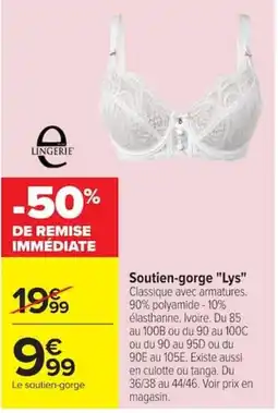 Carrefour e LINGERIE Soutien-gorge "Lys" offre