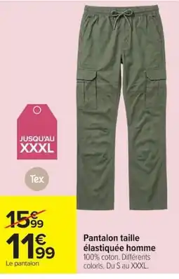 Carrefour Tex Pantalon taille élastiquée homme offre