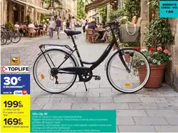 Carrefour TOPLIFE Vélo City 40 offre