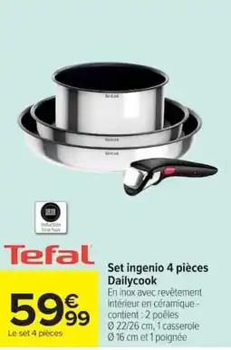 Carrefour Tefal Set ingenio 4 pièces Dailycook offre