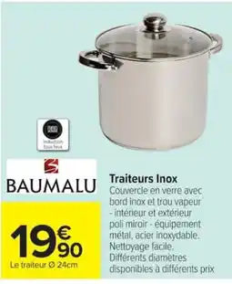 Carrefour BAUMALU Traiteurs Inox offre