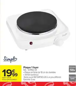 Carrefour Simpla Plaque 1 foyer offre
