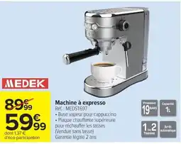 Carrefour MEDEK Machine à expresso offre