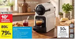 Carrefour Nespresso Machine à café Inissia blanche offre