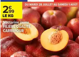 Carrefour Market Nectarine jaune offre