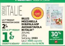 Auchan Tavola in Italia Mozzarella di Bufala Campana AOP offre