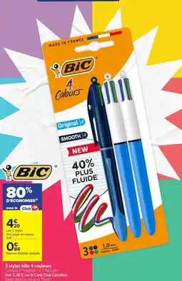 Carrefour Market Bic 3 stylos bille 4 couleurs offre