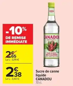 Carrefour Market CANADOU Sucre de canne liquide offre