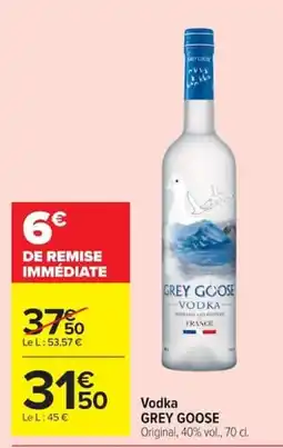 Carrefour Market GREY GOOSE Vodka offre