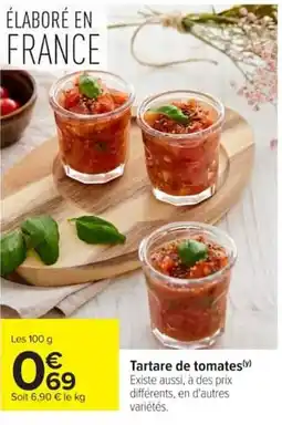 Carrefour Market Tartare de tomates offre