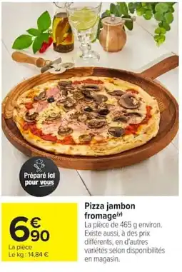 Carrefour Market Pizza jambon fromage offre