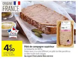 Carrefour Market Pâté de campagne supérieur offre