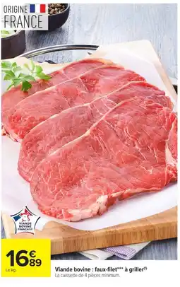 Carrefour Market Viande bovine : faux-filet*** à griller offre