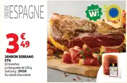 Auchan JAMBON SERRANO STG offre