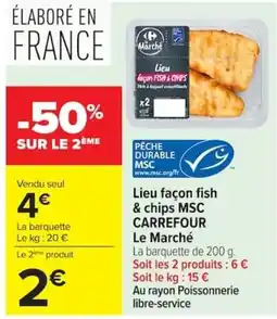 Carrefour Market Lieu façon fish & chips MSC offre