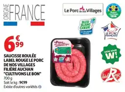 Auchan Le Porc de nos Villages Saucisse Roulée offre