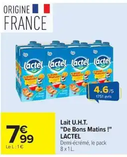 Carrefour Market LACTEL Lait U.H.T. "De Bons Matins !" offre