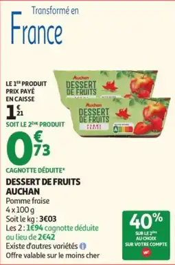 Auchan Auchan Dessert de fruits offre