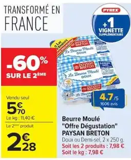 Carrefour Market PAYSAN BRETON Beurre Moulé offre