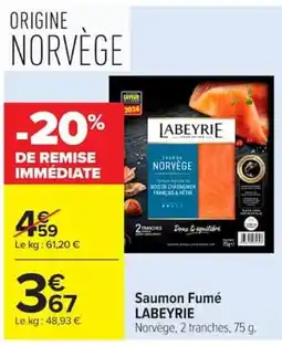 Carrefour Market LABEYRIE Saumon Fumé offre