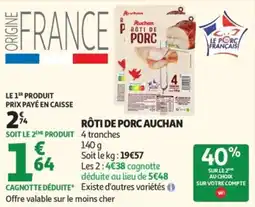 Auchan Auchan Rôti de Porc offre