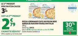Auchan Auchan Tavola in Italia Pizza 4 Fromages offre