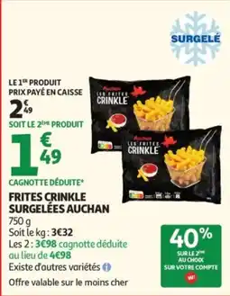Auchan Auchan Les Frites Crinkle offre