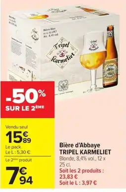 Carrefour Market Tripel Karmeliet offre