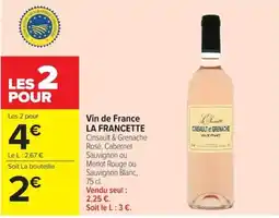 Carrefour Market LA FRANCETTE Vin de France offre