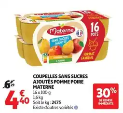Auchan Materne COUPELLES SANS SUCRES AJOUTÉS POMME POIRE offre
