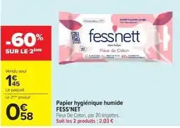 Carrefour Market FESS'NET Papier hygiénique humide offre
