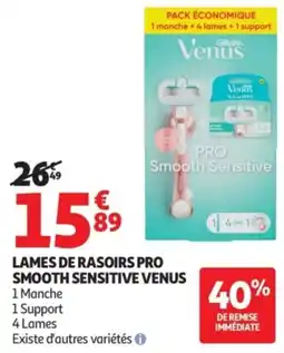 Auchan Gillette Venus Lames de rasoirs Pro Smooth Sensitive offre