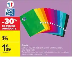 Carrefour Market Oxford Cahier offre