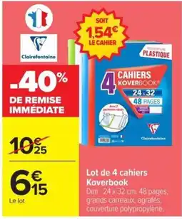 Carrefour Market Clairefontaine Cahiers Koverbook offre