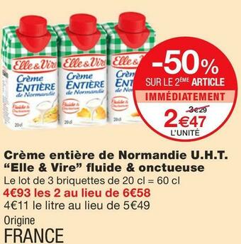 Monoprix Elle & vire crème entière de normandie u.h.t. fluide & onctueuse offre