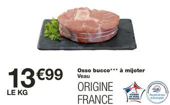 Monoprix Osso bucco à mijoter veau offre