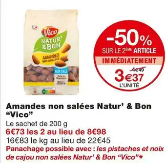 Monoprix Vico amandes non salées natur’ & bon offre