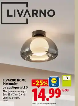 Lidl Livarno home plafonnier ou applique à led offre