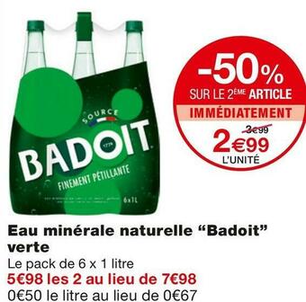 Monoprix Badoit eau minérale naturelle verte offre