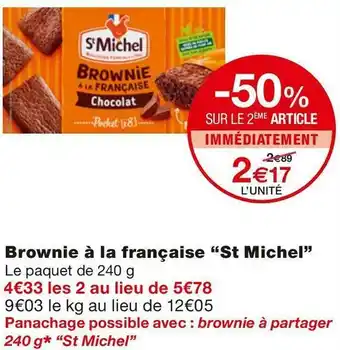 Monoprix St michel brownie à la française offre