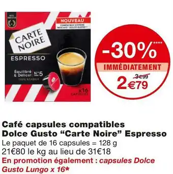 Monoprix Carte noire café capsules compatibles dolce gusto espresso offre
