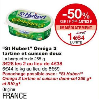 Monoprix St hubert oméga 3 tartine et cuisson doux offre
