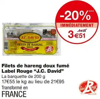 Monoprix J.c. david filets de hareng doux fumé label rouge offre