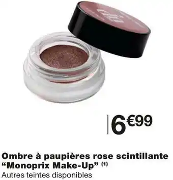 Monoprix Monoprix make-up ombre à paupières rose scintillante offre