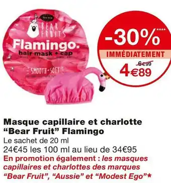 Monoprix Bear fruit masque capillaire et charlotte flamingo offre