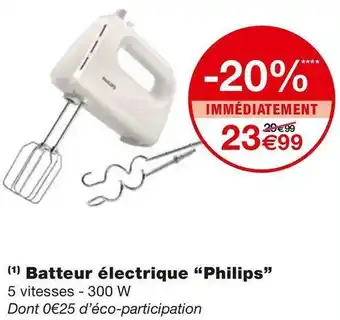 Monoprix Philips batteur électrique offre