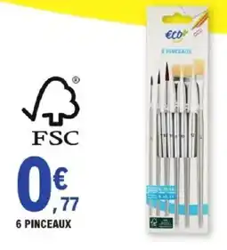 E.Leclerc 6 pinceaux offre