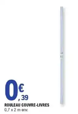 E.Leclerc Rouleau couvre-livres offre